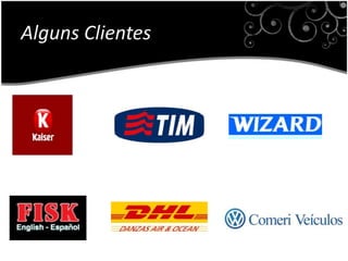 Alguns Clientes