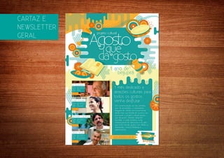 CARTAZ E
NEWSLETTER
GERAL
 