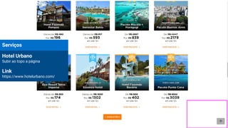 Serviços
Hotel Urbano
Subir ao topo a página
Link
https://www.hotelurbano.com/
 