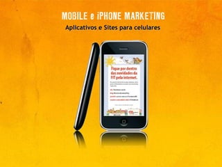Aplicativos e Sites para celulares 
