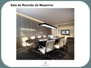Sala de Reunião do Mezanino
 