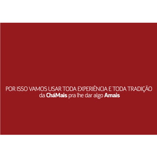 CháMais agora também é Amais!