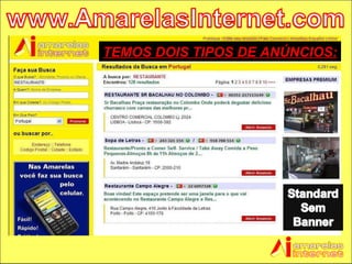TEMOS DOIS TIPOS DE ANÚNCIOS: 
