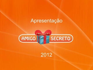 Midia Kit Amigo Secreto 2012