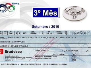 Setembro / 2010 3º Mês 