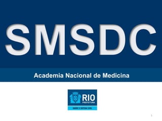 SMSDC 1 Academia Nacional de Medicina 