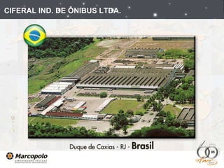 CIFERAL IND. DE ÔNIBUS LTDA. 