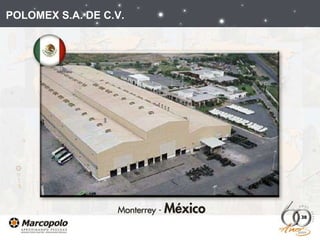 POLOMEX S.A. DE C.V. 