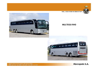 MULTEGO RHD
 