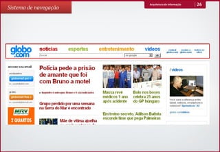 Arquitetura de Informação   26
Sistema de navegação
 