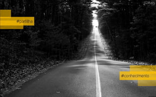 #partilha
#conhecimento
 