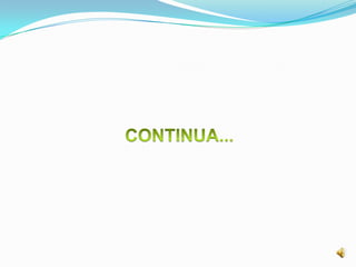 CONTINUA...