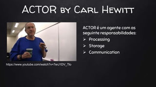 Akka: Brincando com Atores | PPT