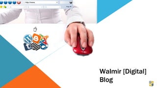 Walmir [Digital]
Blog
 