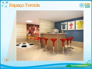 Espaço Torcida Torre Mediterrâneo 