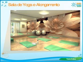 Sala de Yoga e Alongamento Torre Índico 