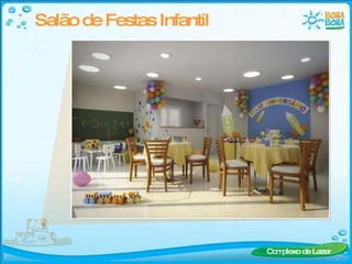 Salão de Festas Infantil Complexo de Lazer 