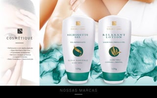 N O S S A S M A R C A S
• Refrescante e com rápida absorção
• Algas Marinhas e Aloe Vera
• Propriedades revitalizantes
• Remove o excesso gorduroso
e oxigena os tecidos
• Efeito Crioterápico / Vasoconstrição
 