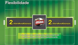 Apresentação Fute-Brahma