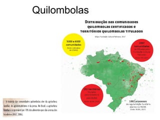 Quilombolas
 