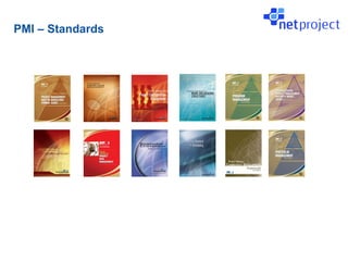 PMI – Standards
 