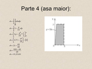 Parte 4 (asa maior): 