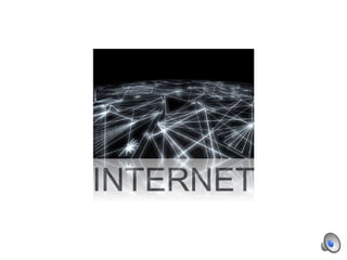 INTERNET
 