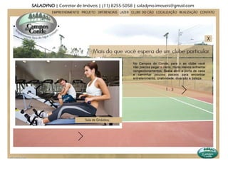 SALADYNO | Corretor de Imóveis | (11) 8255-5058 | saladyno.imoveis@gmail.com
 