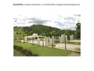 SALADYNO | Corretor de Imóveis | (11) 8255-5058 | saladyno.imoveis@gmail.com
 