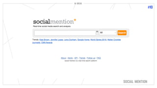 10 DICAS
#10
10 DICAS
SOCIAL MENTION
 