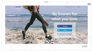 10 DICAS
#10
10 DICAS
KLOUT
 