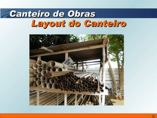 Layout do Canteiro Canteiro de Obras 