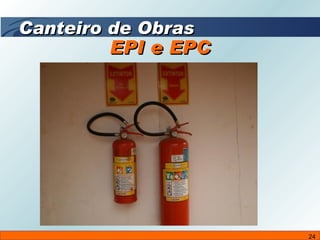 EPI e EPC Canteiro de Obras 