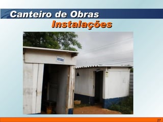 Instalações Canteiro de Obras 