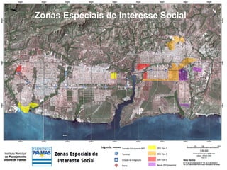 Zonas Especiais de Interesse Social
 