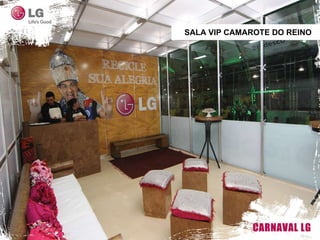 SALA VIP CAMAROTE DO REINO 