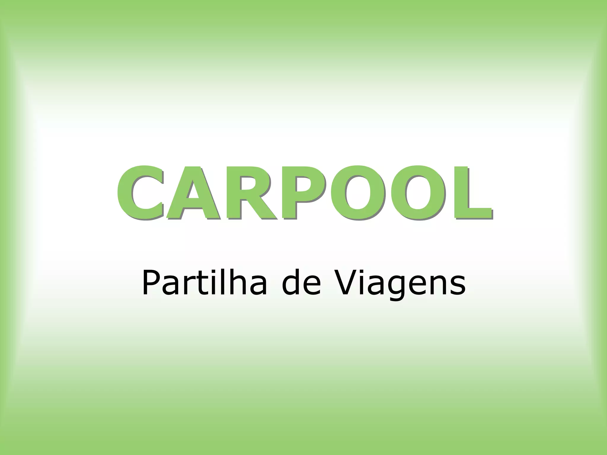 Apresentação do www.carpool.pt