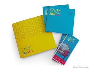 Convite, folder e catálogo
 