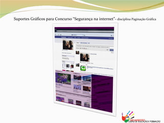 Suportes Gráficos para Concurso “Segurança na internet” – disciplina Paginação Gráfica 