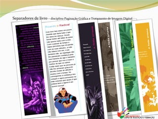 Separadores de livro  – disciplina Paginação Gráfica e Tratamento de Imagem Digital 