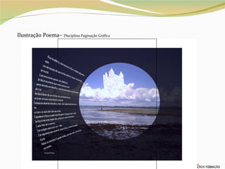 Ilustração P0ema–  Disciplina Paginação Gráfica 