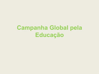 Campanha Global pela Educação 