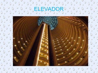 ELEVADOR 