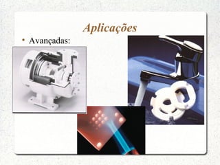 Aplicações

Avançadas:
 