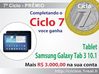 7º Ciclo - PRÊMIO

Ciclo

7

Tablet
SamsungGalaxyTab310.1
MaisR$3.000,00nasuaconta
http://ciclos.1real.li

 