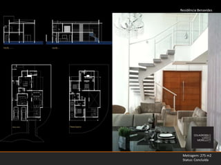 Residência BenavidesMetragem: 275 m2Status: Concluída