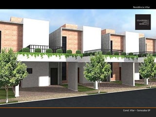 Residência Vilar Cond. Vilar – Sorocaba-SP