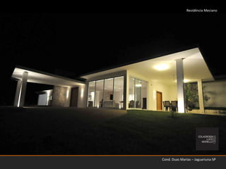 Residência MecianoCond. Duas Marias – Jaguariuna-SP