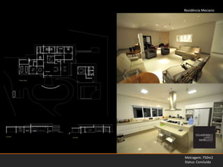 Residência MecianoMetragem: 750m2Status: Concluída