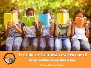 A professora bibliotecária, Carla Nunes
 